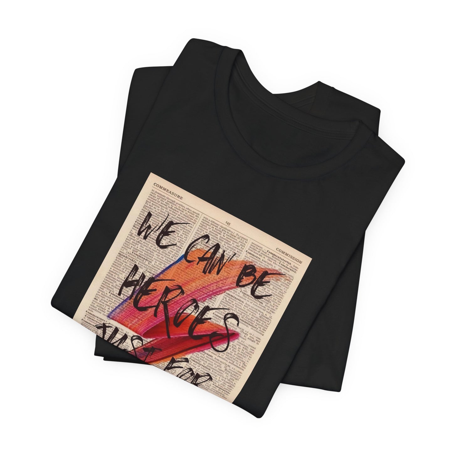We Can Be Heroes Just For One Day Shirt - Vintage David Bowie Shirt - Retro Bowie T-shirt - Short Sleeve David Bowie