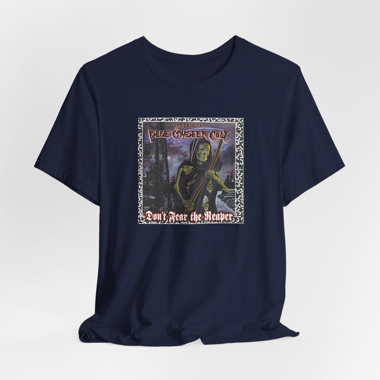 Blue Oyster Cult Don't Fear the Reaper Shirt - Unisex BOC T Shirt - Vintage Reaper Shirt - Don't fear the Reaper Tee