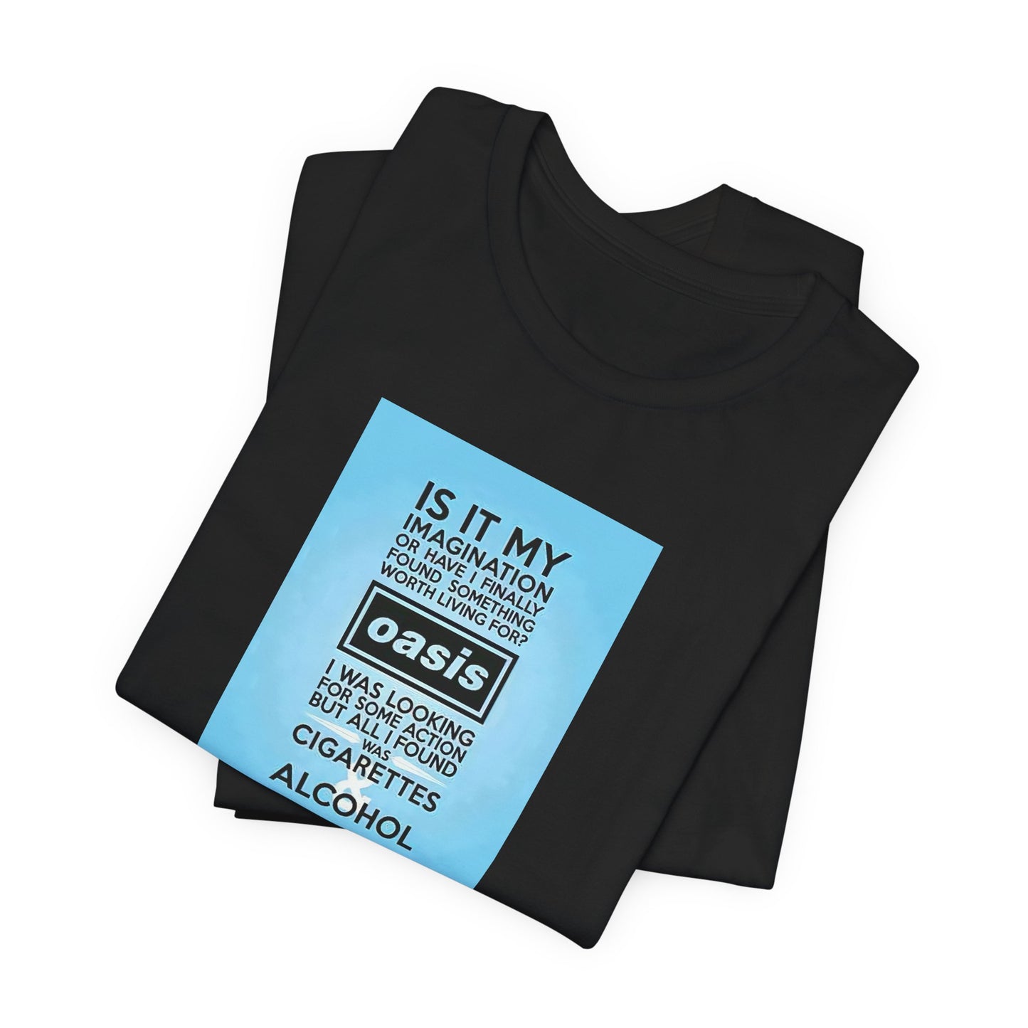 Oasis Cigarettes and Alcohol T-shirt