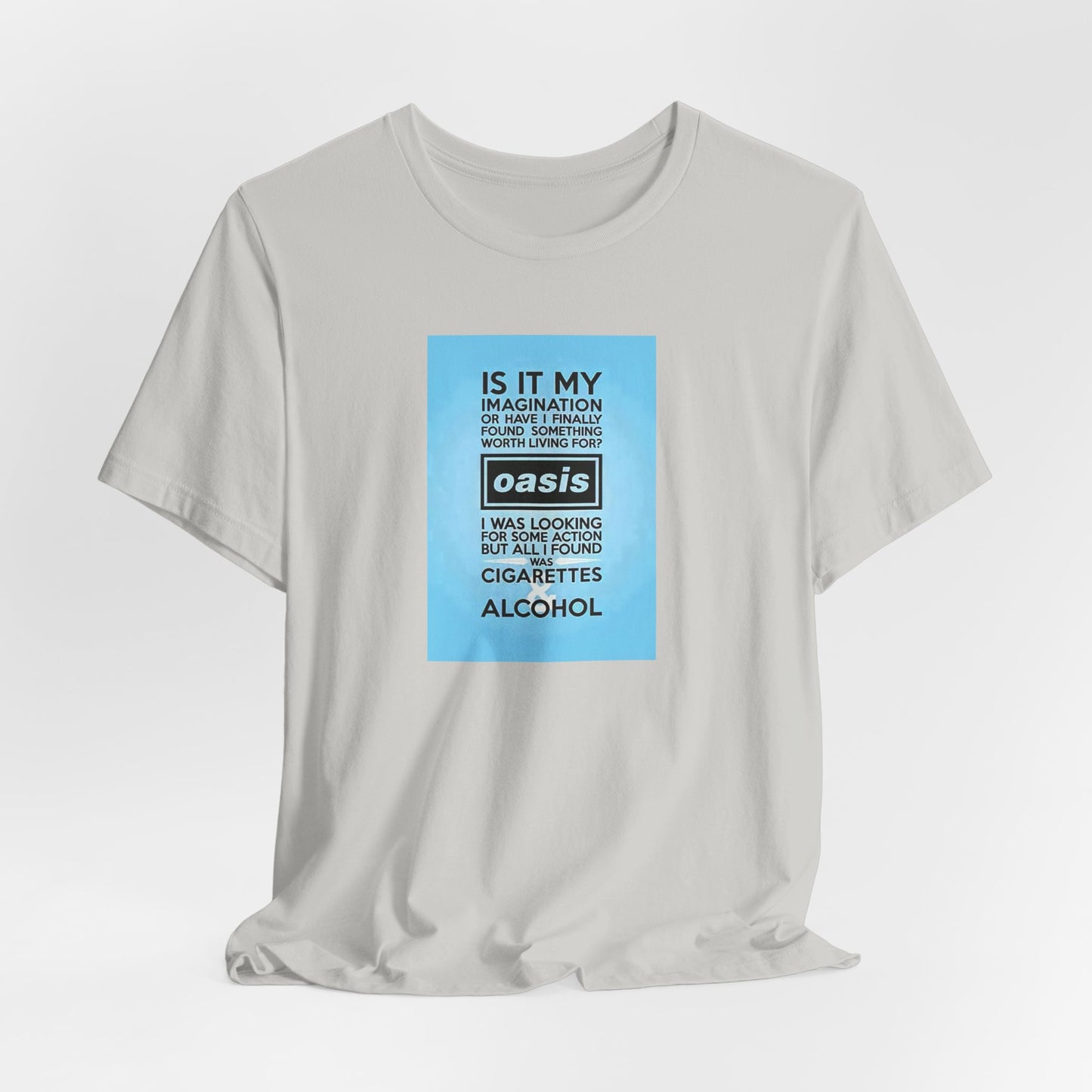 Oasis Cigarettes and Alcohol T-shirt