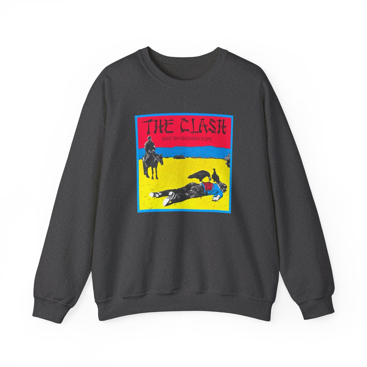 The Clash Give Em Enough Rope Sweatshirt