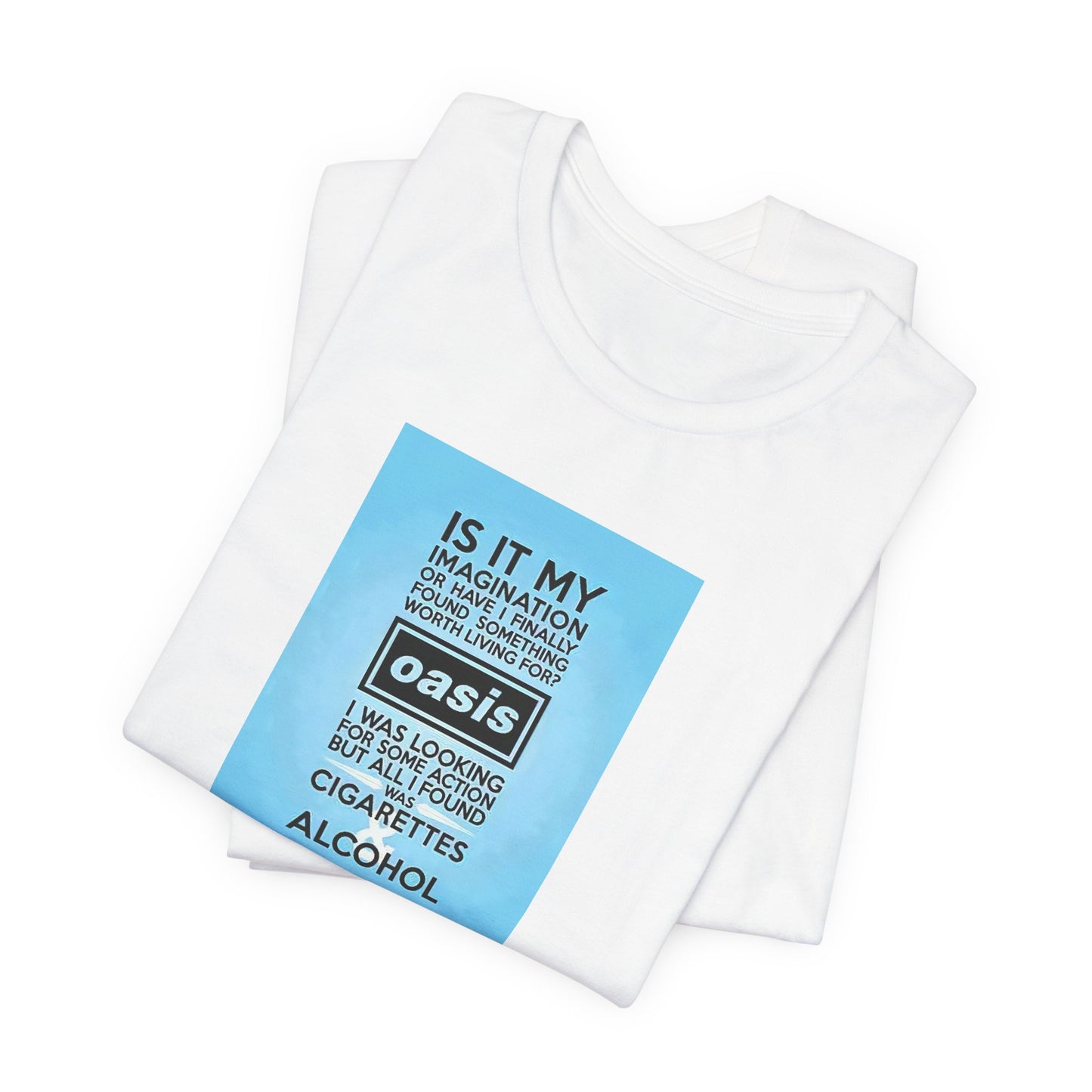 Oasis Cigarettes and Alcohol T-shirt