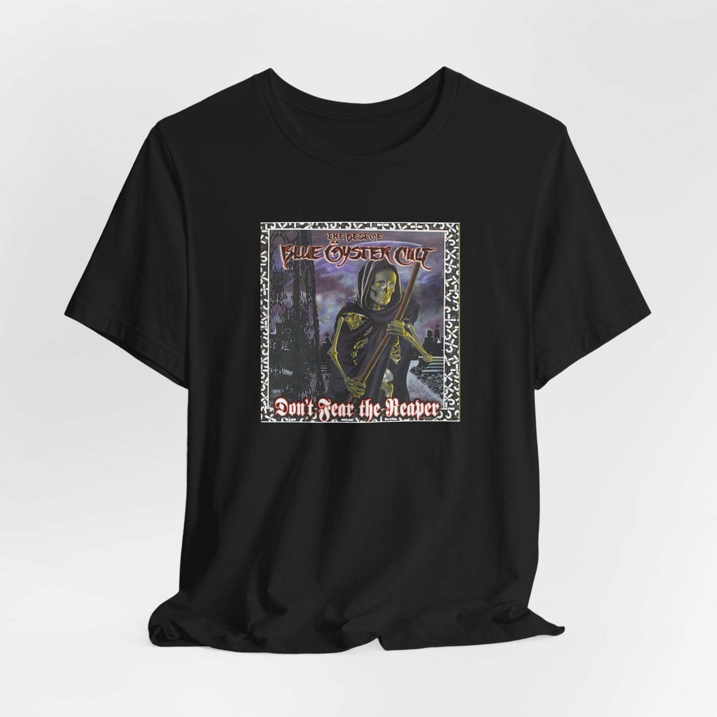 Blue Oyster cult Don't Fear the Reaper Shirt