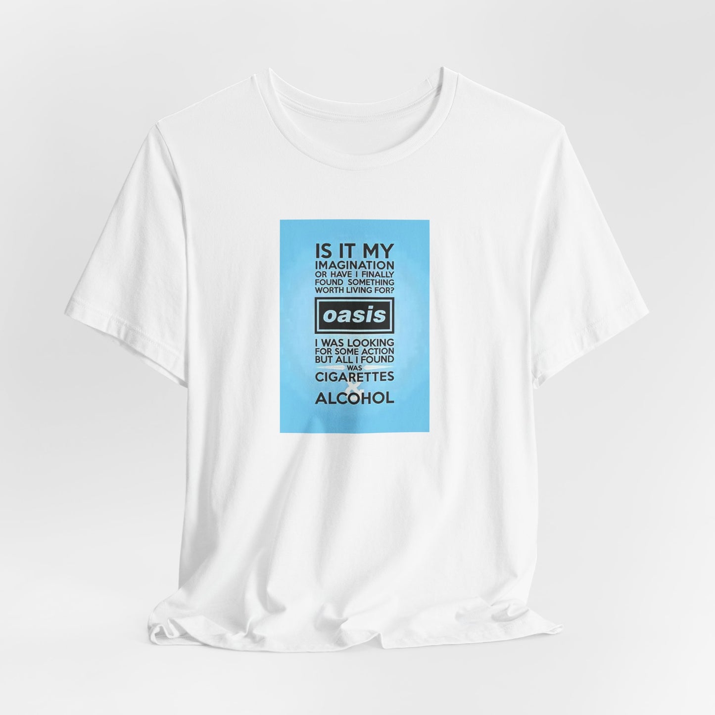 Oasis Cigarettes and Alcohol T-shirt